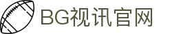 BG视讯·(中国区)官方网站
